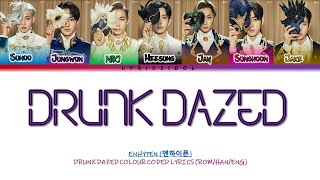 ENHYPEN (엔하이픈) Drunk Dazed|Colour coded lyrics (Rom/Han/Eng)