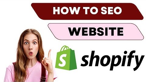 How To Do SEO Of Shopify Website