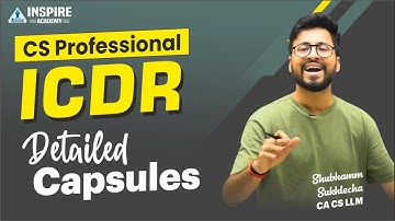 ICDR Capsule 2 || CS Professionals || by Shubhamm Sukhlecha (CA, CS, LLM)
