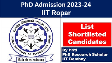 IIT Ropar shortlisted candidate list PhD Admission 2023 | PhD Admission 2023