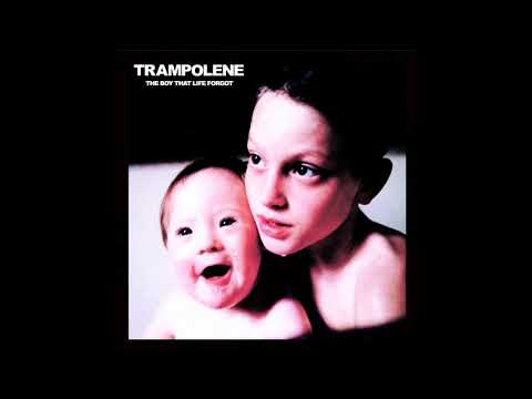 TRAMPOLENE - The Boy That Life Forgot (Audio)