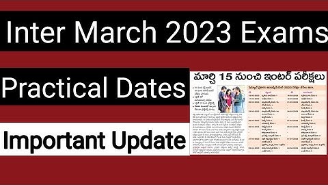 Ap Inter Exams 2023 | practicals dates | exam timings | full details