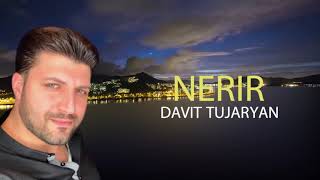 Nerir - Davit Tujaryan
