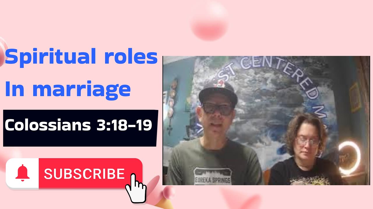 Spiritual oneness in marriage - Colossians 