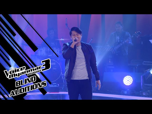 Zaw Khun: မတွေ့ခဲ့ကြရင် - Blind Auditions - The Voice Myanmar Season 3, 2020 class=