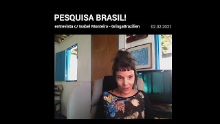 Isabel Monteiro (Gringa Brazilien) Mini Entrevista