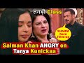 Bigg Boss 19 Today Episode Promo Salman Khan ANGRY on Tanya Mittal Kunickaa BB19