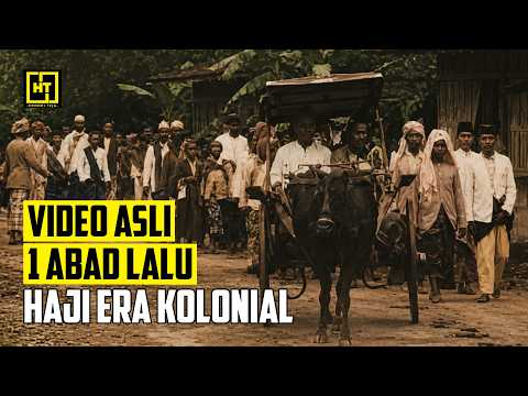 Video Asli 1 Abad Lalu (1928): Kisah Perjuangan Haji: Berbulan-bulan Arungi Samudra demi Tanah Suci