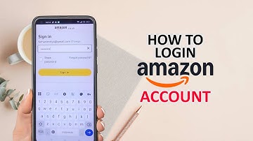 How To Login To Amazon Account On Android