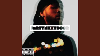 Video thumbnail of "PARTYNEXTDOOR - Wus Good / Curious"