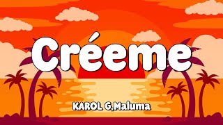 KAROL G, Maluma - Créeme (Lyrics/Letra) 🎵