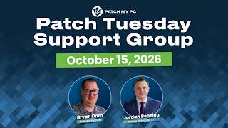 You Can Tell A Lot About the Month by the Number of Tabs | Patch Tuesday Support Group October 2026