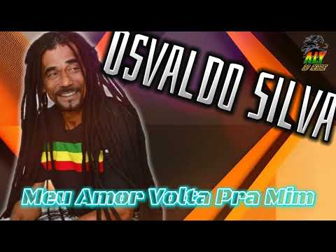 Meu Amor Volta Pra Mim - Osvaldo Silva