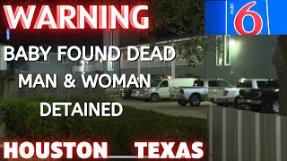BABY FOUND DEAD IN MOTEL HOUSTON TEXAS