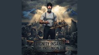 Dignity Insane