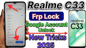 Realme C33 Frp Lock Bypass(New Tricks 2025) Google Account Unlock| How to Frp Lock Bypass Realme C33