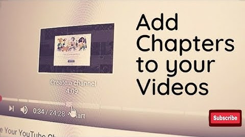 How to Add Chapters to Your Videos Using Timestamps