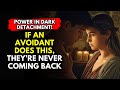If an Avoidant Does THIS, They’re Never Coming Back