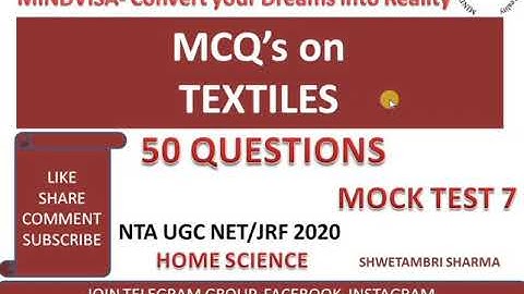 #homescience #textiles #ugcnet2020 Mock Test 7 on Textiles (50 Questions)