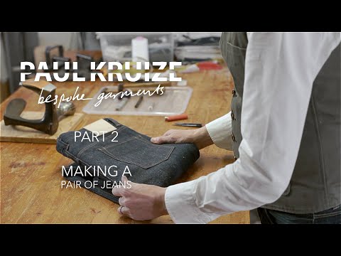 Making a Pair of Jeans: 1 by 1 Paul Kruize Tailoring Jeans, Shirts and other Garments, PART 2