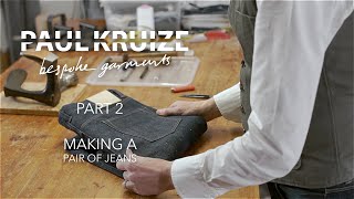 Making a Pair of Jeans: 1 by 1 Paul Kruize Tailoring Jeans, Shirts and other Garments, PART 2
