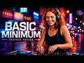 Basic Minimum | Luxury Trance House Rave