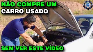 COMO AVALIAR um CARRO USADO | O Guia Completo [PARTE 2]