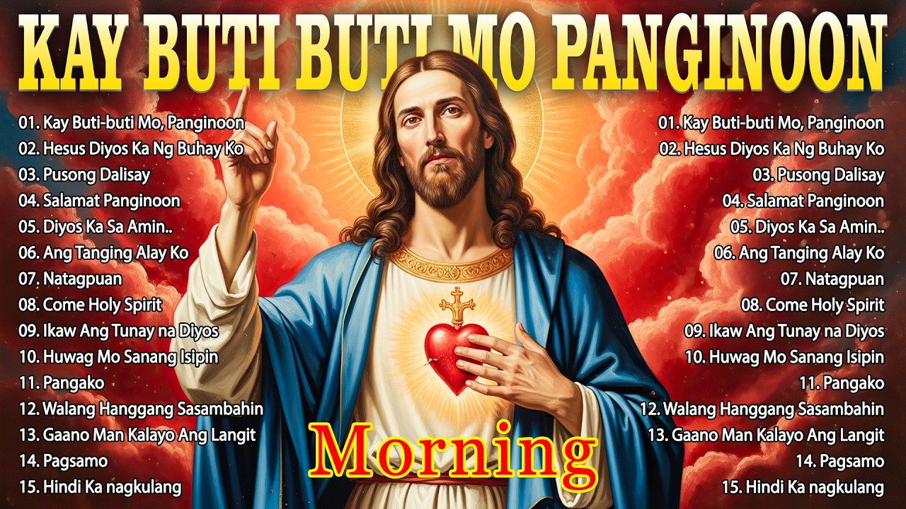 Kay Buti Buti Mo Panginoon 🙏 Tagalog Christian Worship Songs 2026 | Praise & Prayer Nonstop