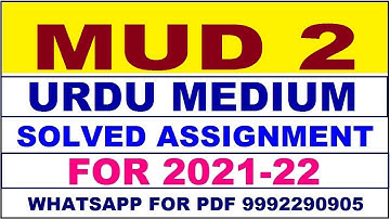 MUD 2 Solved Assignment 2021-22 in URDU / MUD 2 Solved Assignment 2021-22 / MUD 2 2021-22