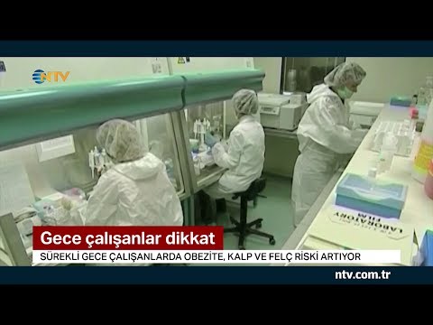 Bilim insanları gece çalışanları uyardı