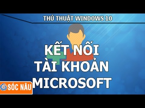 Video Windows 10 - Kết nối tài khoản microsoft vào windows - youtube