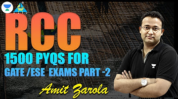 RCC | 1500 PYQs for GATE/ESE  Part-02 | Amit Zarola #civilengineering #letscrackit