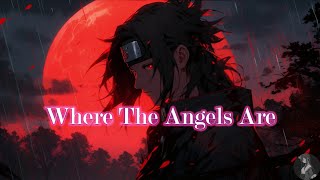 Nightcore - Where The Angels Are (Lyrics) | Kado