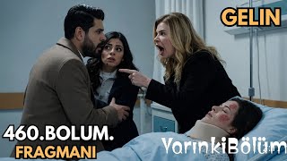 Gelin 460. Fragmanı|Beyza Ölüyor Mu? Hançere Büyük Tuzak Kuruldu Şok Gelişmeler