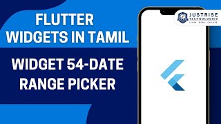 Widget 54 Date Range Picker | Flutter Widget In Tamil | Just Rise Academy