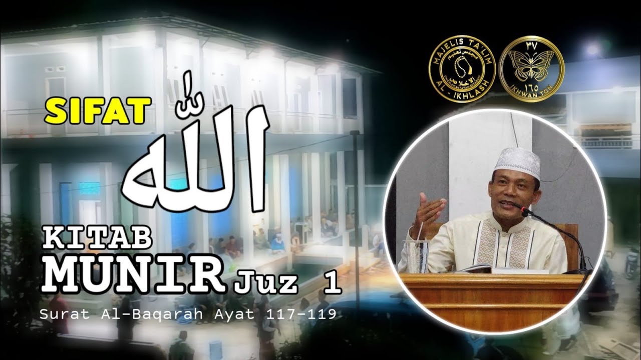 MENGENAL SIFAT ALLAH-AKANG SEMBAH DALEM-AGENDA RUTIN MALAM-PENGAJIAN KITAB MUNIR JUZ 1 & TAWASUL