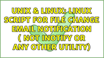 Unix & Linux: Linux script for file change email notification ( not inotify or any other utility)
