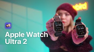 Apple Watch Ultra 2. Отличия от первой серии.