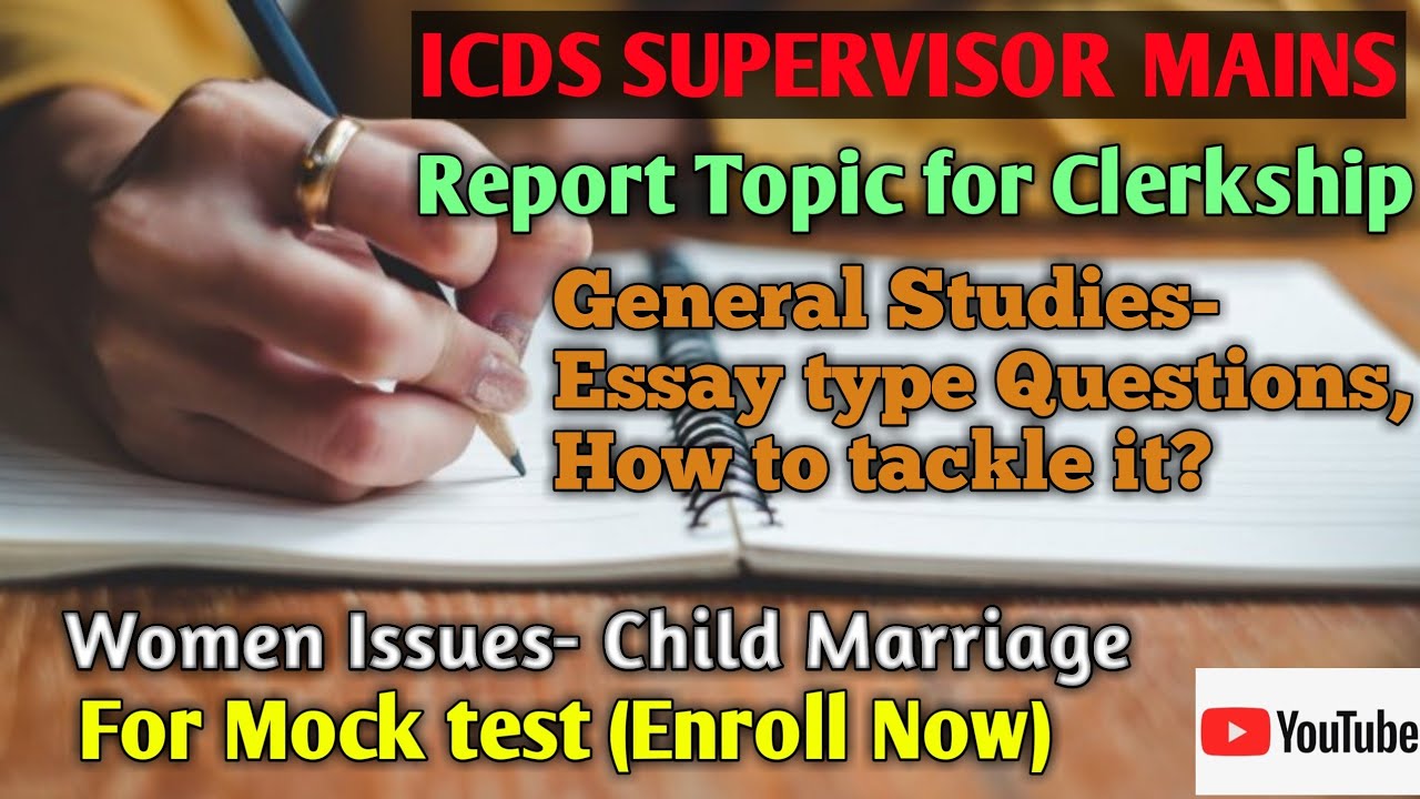 Child Marriage report writing & essay writing for Clerkship & ICDS Supervisor Mains in Urdu & Hindi