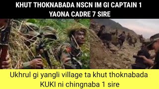 Khut Thoknabada Nscn Im Gi Captain 1 Yaona Cadre 7 Sire