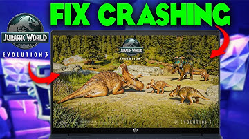 Jurassic World Evolution 3 how to fix crashing to desktop or Crashing on Startup