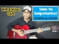 Suno Na Sangemarmar Guitar Chords Lesson with Capo | Easy Tutorial for Beginners |Arijit Singh Cover