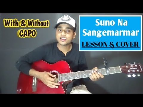 Suno Na Sangemarmar Guitar Chords Lesson with Capo | Easy Tutorial for Beginners |Arijit Singh Cover
