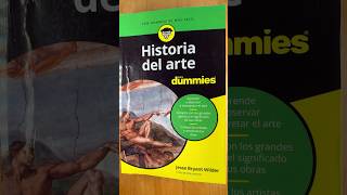 “Historia del Arte. Para Dummies”, Jesse Bryant Wilder. 📚￼