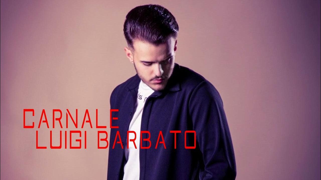 Luigi Barbato Carnale . Cover YouTube