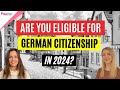 Do you Qualify for German Citizenship in 2024?