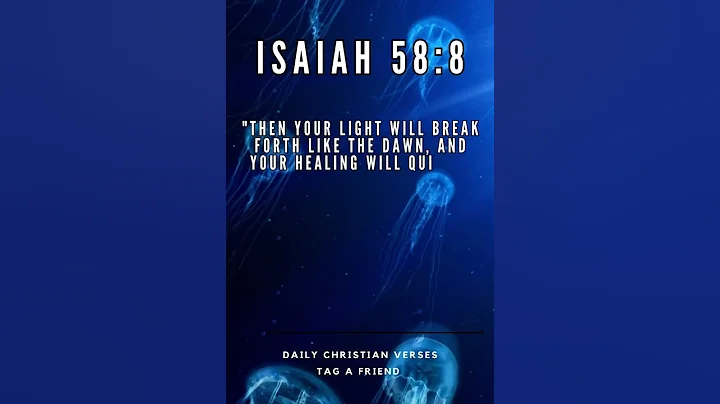 Bible verses about healing Isaiah 58:8