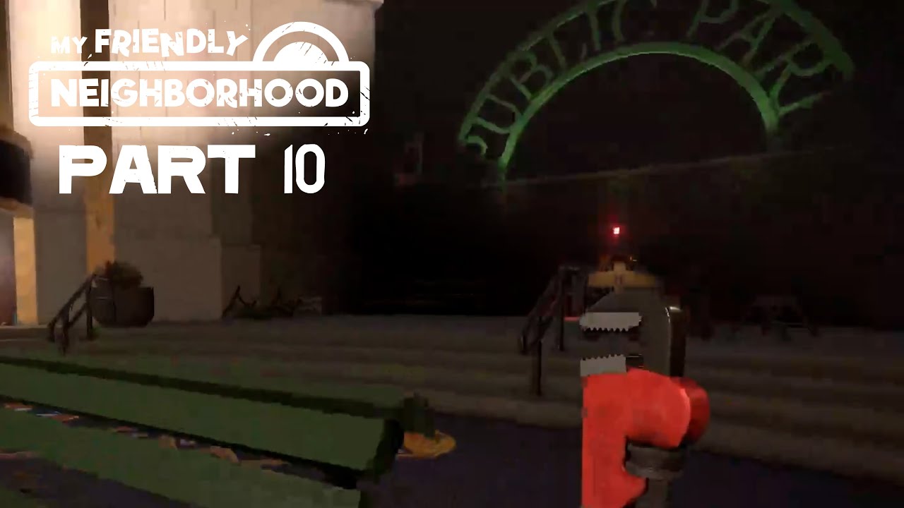 THE PUBLIC PARK (My Friendly Neighborhood Part 10)