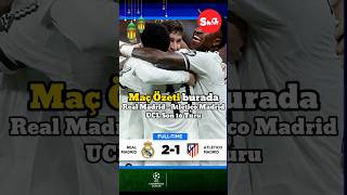 Real Madrid 2-1 Atletico Madrid Maçı Özeti Ucl Son 16 Turu 1. Maç