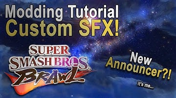 How to Mod Smash Brawl - Custom SFX